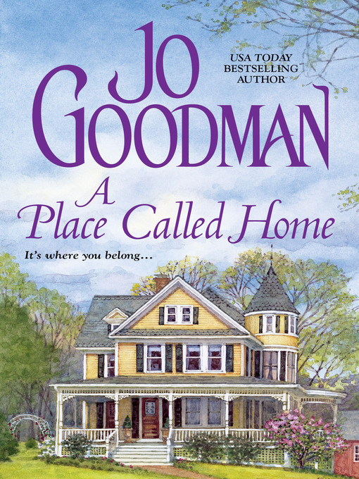 Title details for A Place Called Home by Jo Goodman - Wait list